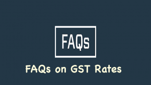 FAQs on GST Rates