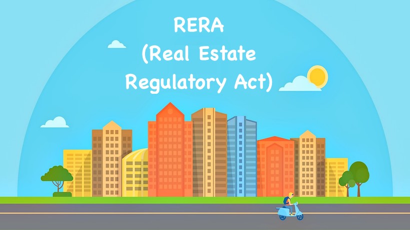RERA (Real Estate Regulatory Act)