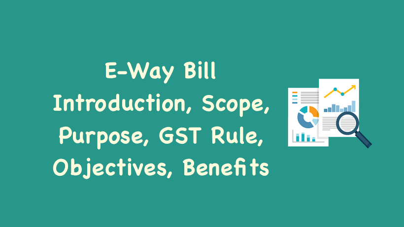 E-Way Bill Introduction