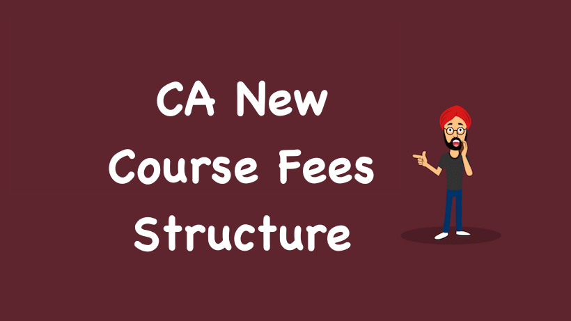 CA New Course Fees Structure