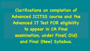 Clarifications on completion of Advanced ICITSS