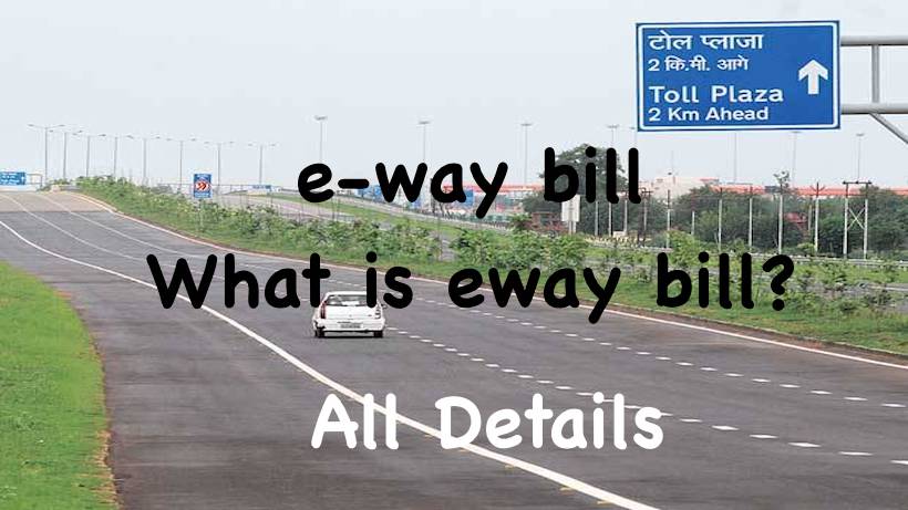 eway bill, What is eWay Bill