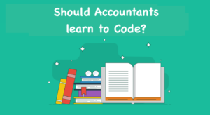 Should Accountants learn to Code