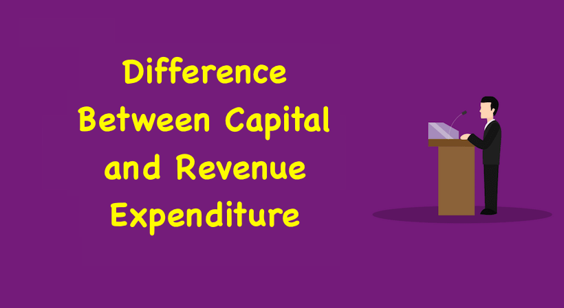 Expenditure and Revenue Expenditure