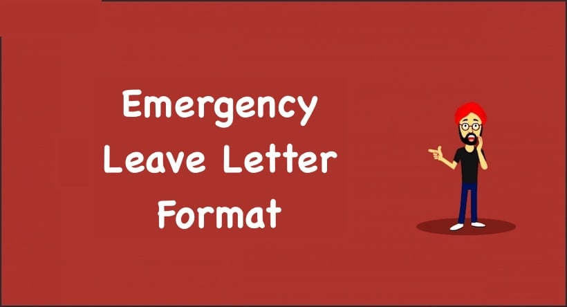 Emergency Leave Letter Format, emergency leave application