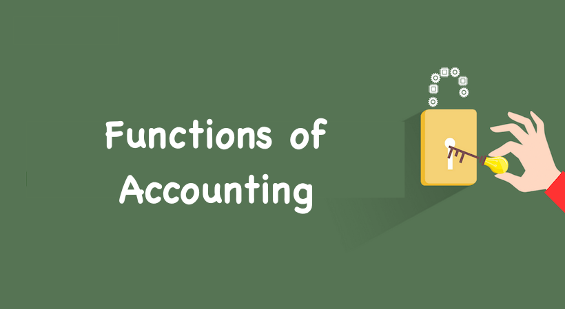 Functions of Accounting, Accounting Functions in an Organization