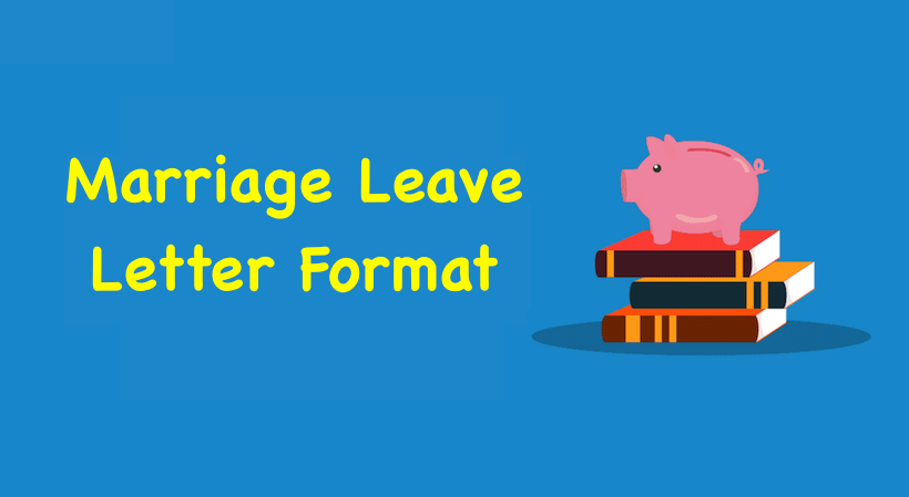 Marriage Leave Letter Format,