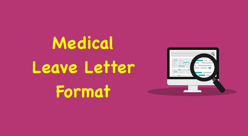 Medical Leave Letter Format, Medical Leave Application Format