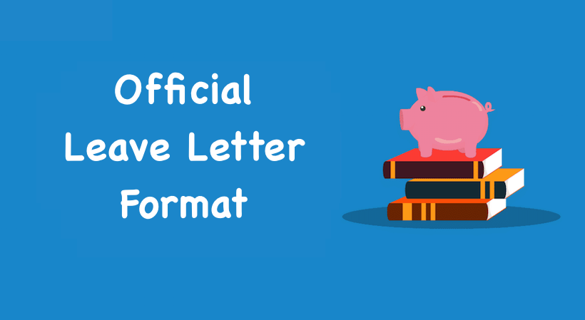 Official Leave Letter Format