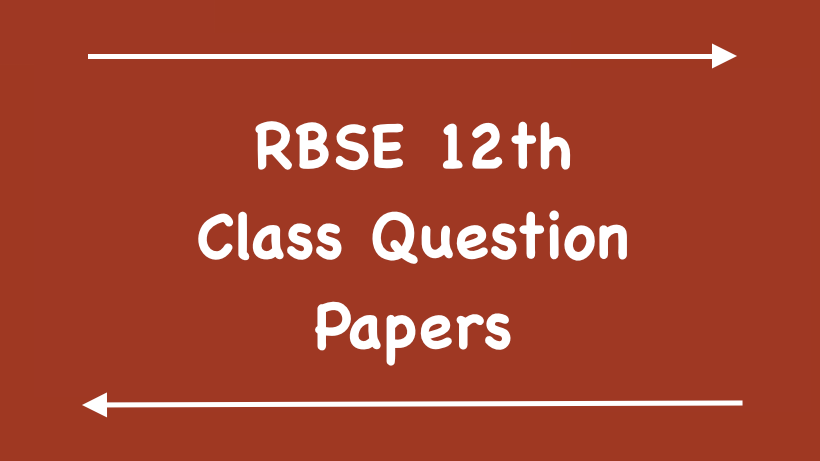 RBSE 12th Class Question Papers