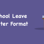 School Leave Letter Format