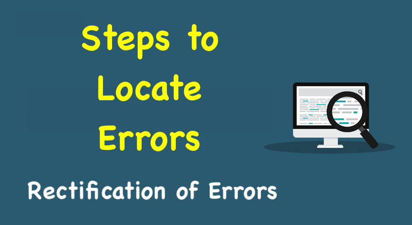 Steps to Locate Errors