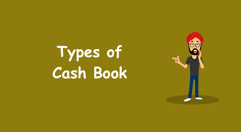 Types of Cash Book