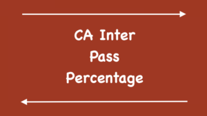 CA Inter Pass Percentage