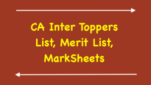 CA Inter Toppers List, Merit List