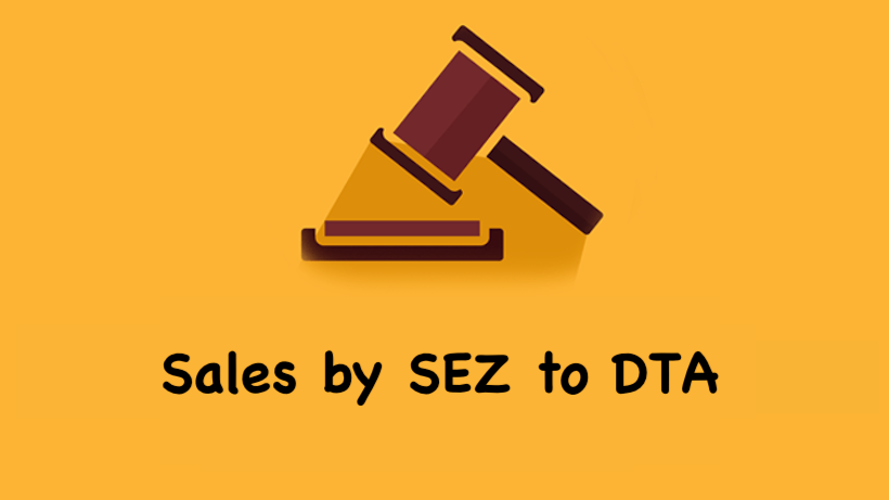 Sales by SEZ to DTA