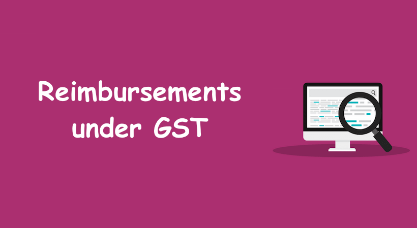 Reimbursements under GST