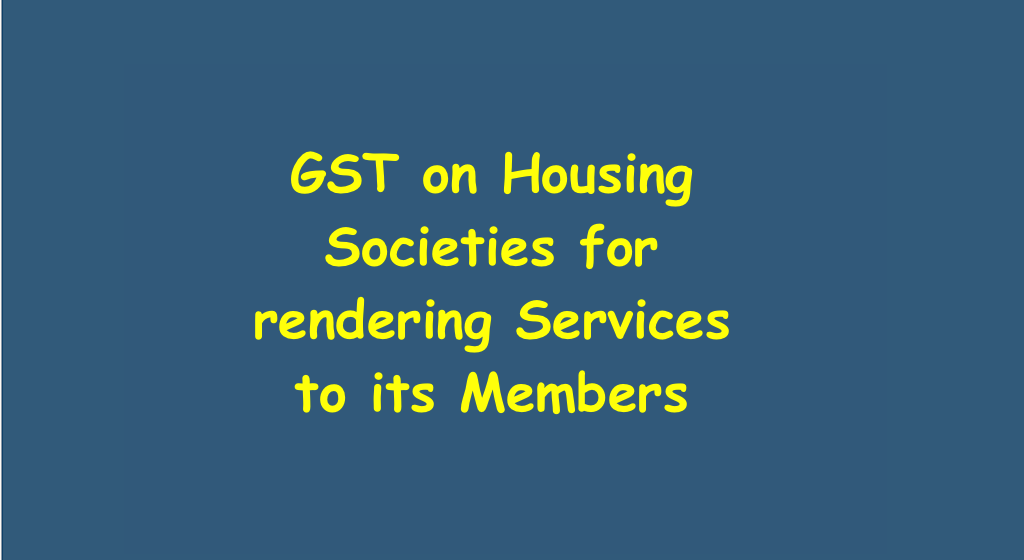 GST on Housing Societies