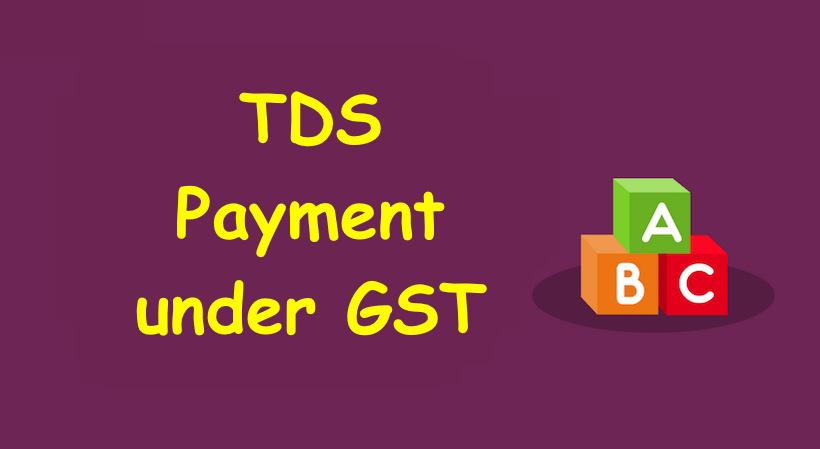 TDS Payment under GST