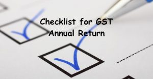 Checklist for GST Annual Return