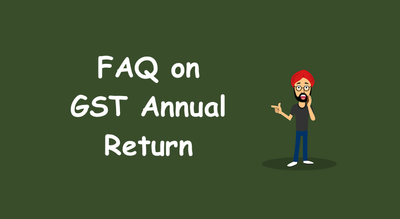 FAQ on GST Annual Return