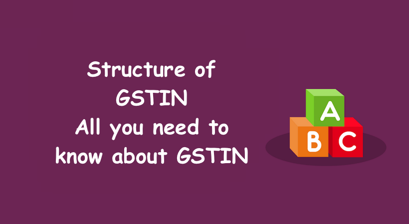 Structure of GSTIN NEW