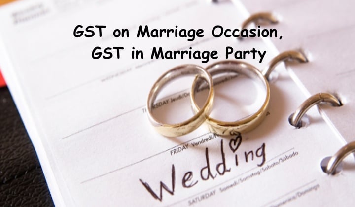 GST on Marriage Occasion