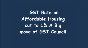 GST Rate on Affordable Housing