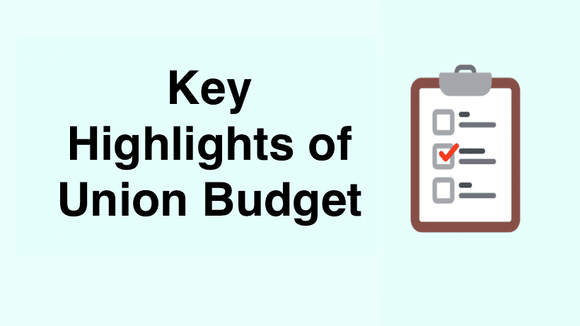 Key Highlights of Union Budget