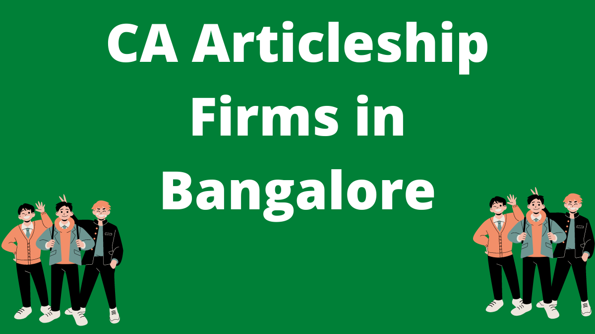 CA Articleship Firms in Bangalore