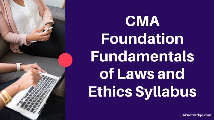 CMA Foundation Fundamentals of Laws