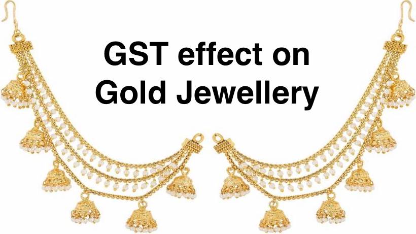 GST effect on Gold Jewellery