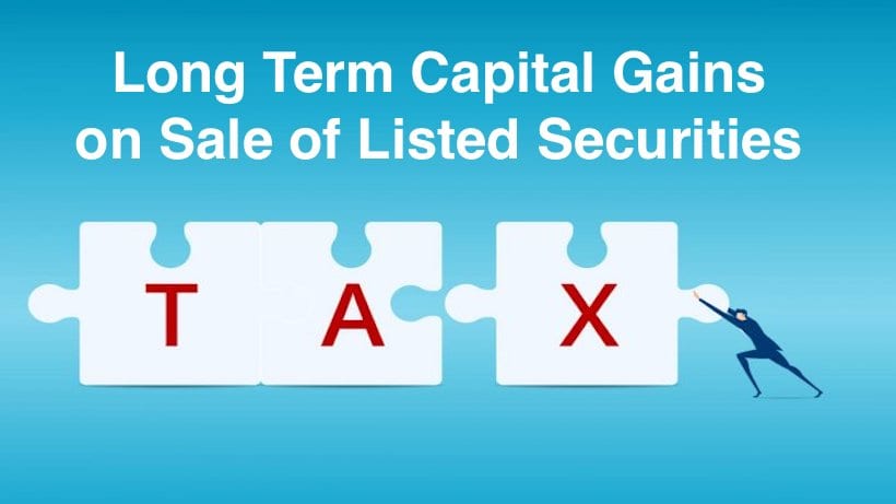 Long Term Capital Gains on Sale of Listed Securities