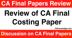 Review of CA Final Costing Paper