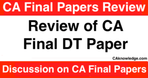 Review of CA Final DT Paper
