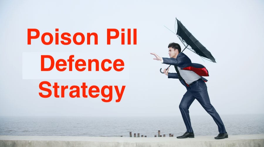 Poison Pill Defence Strategy