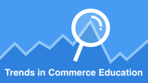 Trends in Commerce Education