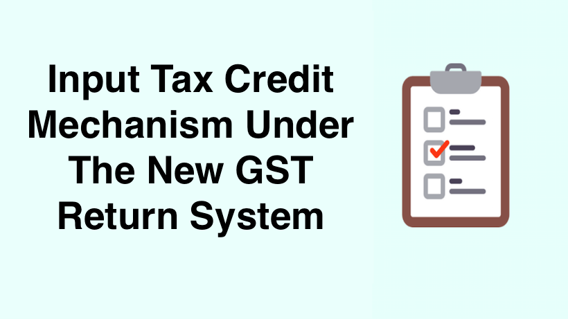 Input Tax Credit Mechanism