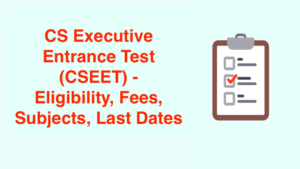 CS Executive Entrance Test