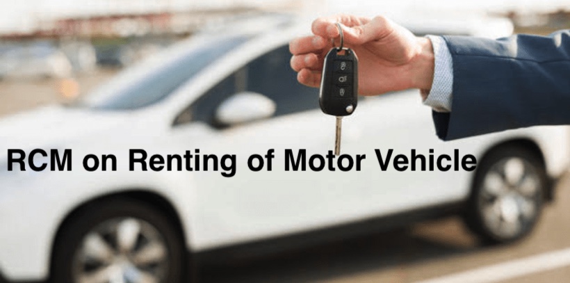 RCM on Renting of Motor Vehicle