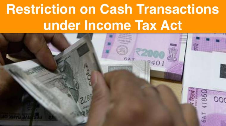 Restriction on Cash Transactions under Income Tax Act