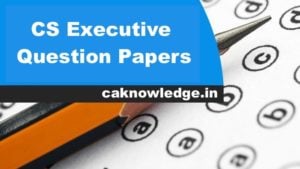 CS Executive Question Papers