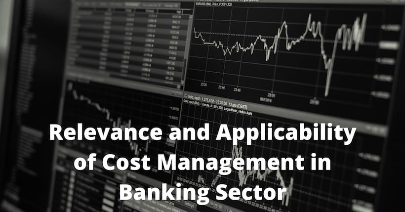 Cost Management in Banking Sector