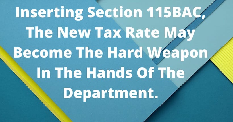 Section 115BAC, New Income Tax Rates Become Hard Weapon