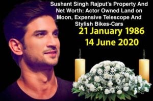 Sushant Singh Rajput Net Worth new