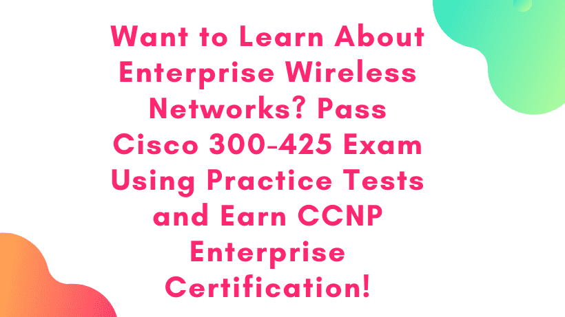 Enterprise Wireless Networks