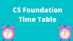 CS Foundation Time Table