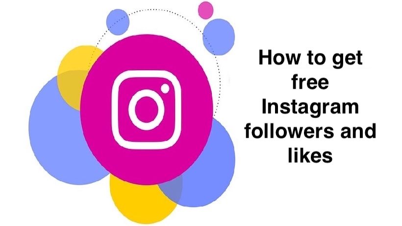 How to get free Instagram followers and likes