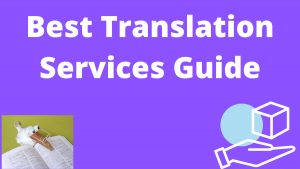 Best Translation Services Guide