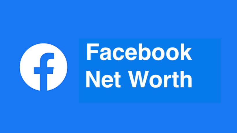 Facebook Net Worth
